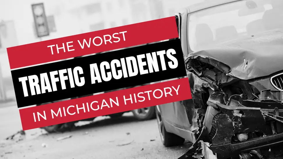 Decades Later, Memories of the Worst Traffic Accidents in Michigan History Remain